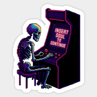 Insert Soul to Continue – Retro Gamer Skeleton Sticker